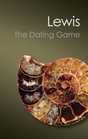 Cover of: The Dating Game One Mans Search For The Age Of The Earth by 