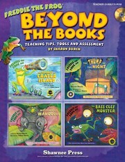 Cover of: Beyond The Books Teaching With Freddie The Frog Teaching Tips Tools And Assessment