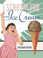 Cover of: I Scream For Ice Cream