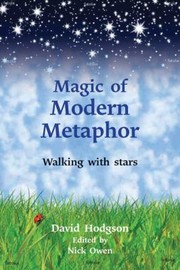 Cover of: Magic Of Modern Metaphor Walking With The Stars by 