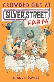 Cover of: Crowded Out At Silver Street Farm by 
