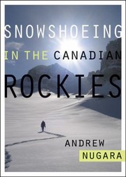 Cover of: Snowshoeing In The Canadian Rockies by 