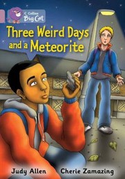 Cover of: Three Weird Days And A Meteorite