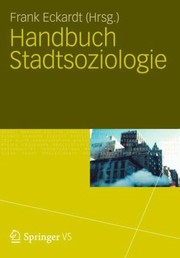 Handbuch Stadtsoziologie by Frank Eckardt