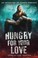 Cover of: Hungry For Your Love An Anthology Of Zombie Romance