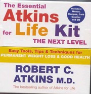 Cover of: The Essential Atkins For Life Kit The Next Level by 