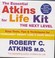 Cover of: The Essential Atkins For Life Kit The Next Level