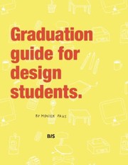 Cover of: Graduation Guide For Design Students by Moniek Paus