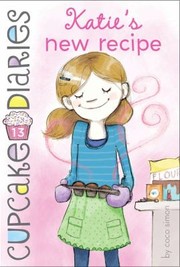 Cover of: Katies New Recipe by 