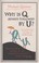 Cover of: Why Is Q Always Followed By U Wordperfect Answers To The Mostasked Questions About Language
