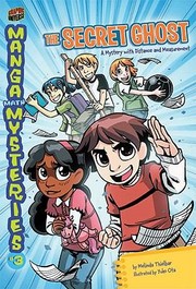 Cover of: Manga Math Mysteries Vol 3 The Secret Ghost by 