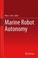 Cover of: Marine Robot Autonomy