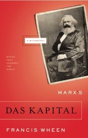 Cover of: Marxs Das Kapital A Biography by 