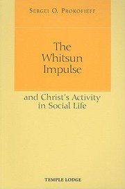 Cover of: The Whitsun Impulse And Christs Activity In Social Life