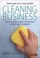 Cover of: Start And Run A Successful Cleaning Business The Essential Guide To Building A Profitable Company