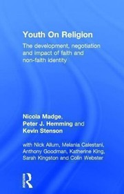 Cover of: Youth On Religion The Development Negotiation And Impact Of Faith And Nonfaith Identity by 