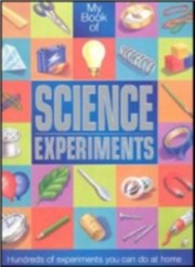 Cover of: My Book Of Science Experiments by 
