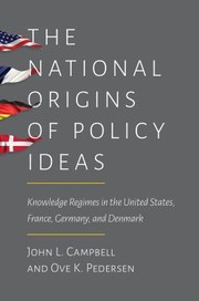 Cover of: The National Origins Of Policy Ideas Knowledge Regimes In The United States France Germany And Denmark
