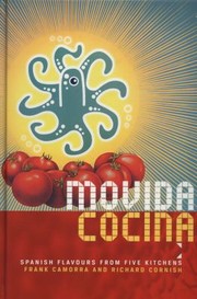Cover of: Movida Cocina Spanish Flavours From Five Kitchens