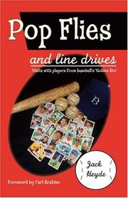 Cover of: Pop Flies and Line Drives by Jack Heyde