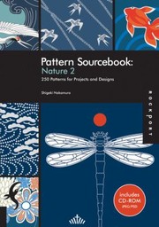 Cover of: Pattern Sourcebook Nature 2 250 Patterns For Projects And Designs