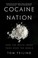 Cover of: Cocaine Nation How The White Trade Took Over The World