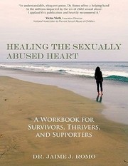 Cover of: Healing The Sexually Abused Heart A Workbook For Survivors Thrivers And Supporters