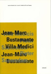 Cover of: Jeanmarc Bustamante Villa Medici A Cura Di Edited By Ric De Chassey by 