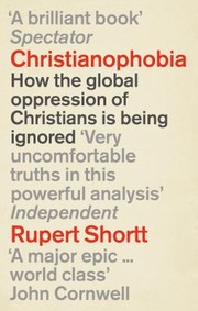 Cover of: Christianophobia A Faith Under Attack