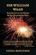 Cover of: Sir William Waad, Lieutenant of the Tower, and the Gunpowder Plot by Fiona Bengtsen