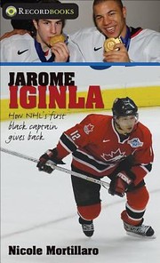 Cover of: Jarome Iginla How Nhls First Black Captain Gives Back by 