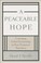 Cover of: A Peaceable Hope Contesting Violent Eschatology In New Testament Narratives