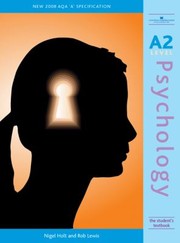 Cover of: A2 Psychology 2009 Aqa A Specification The Students Textbook