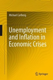 Cover of: Unemployment And Inflation In Economic Crises by 