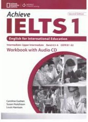 Cover of: Achieve Ielts 1 English For International Education