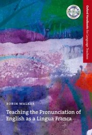 Cover of: Teaching The Pronunciation Of English As A Lingua Franca