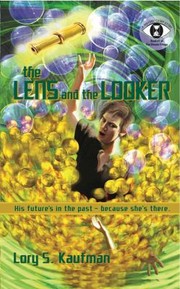 Cover of: The Lens And The Looker by Lory S. Kaufman