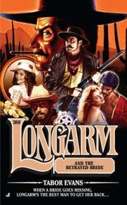 Cover of: Longarm And The Betrayed Bride