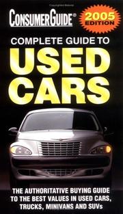 Cover of: 2005 Complete Guide to Used Cars (Consumer Guide Complete Guide to Used Cars)