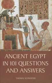 Cover of: Ancient Egypt In 101 Questions And Answers