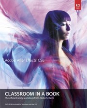 Cover of: Adobe After Effects Cs6 Classroom In A Book The Official Training Workbook From Adobe Systems