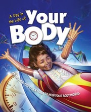 Cover of: A Day In The Life Of Your Body
