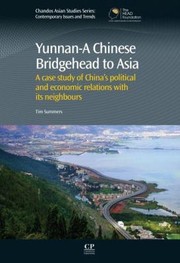 Cover of: YunnanA Chinese Bridgehead to Asia
            
                Chandos Asian Studies by 