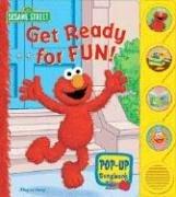Cover of: Get Ready for Fun!: Pop-Up Songbook (Sesame Street Music Works)