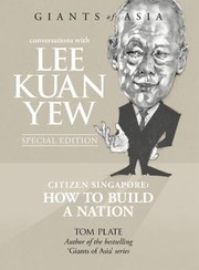Cover of: Conversations With Lee Kuan Yew Citizen Singapore How To Build A Nation With A New Preface And Afterword