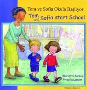 Cover of: Tom Ve Sofia Okula Balyot Tom And Sofia Start School