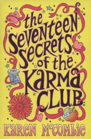 Cover of: The Seventeen Secrets Of The Karma Club