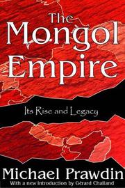 Cover of: The Mongol empire by Michael Prawdin
