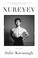 Cover of: Nureyev The Life