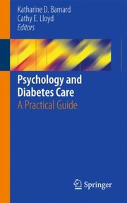 Cover of: Psychology And Diabetes Care A Practical Guide